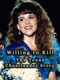 Willing To Kill The Texas Cheerleader Story lifetime dvd