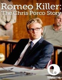 Romeo Killer The Chris Porco Story