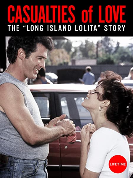 Casualties of Love the Long Island Lolita Story lifetime dvd