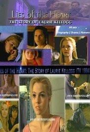 Lies of the Heart The Story of Laurie Kellogg Lifetime dvd