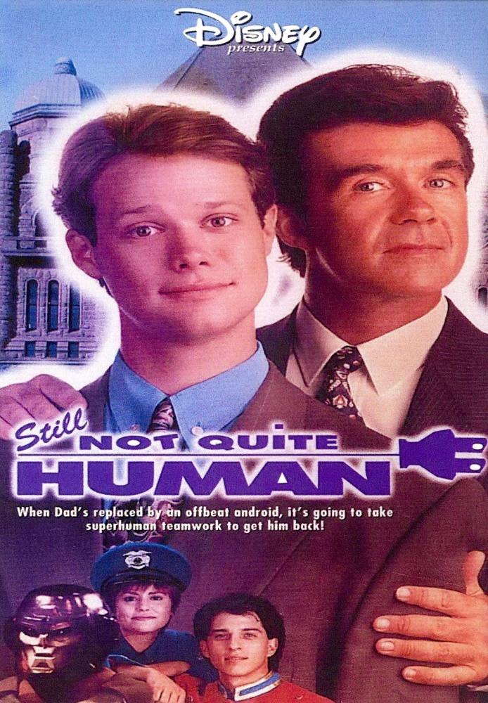 Still Not Quite Human Disney dvd