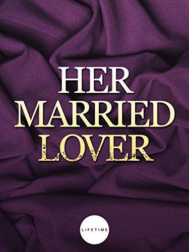 Her Married Lover lifetime dvd