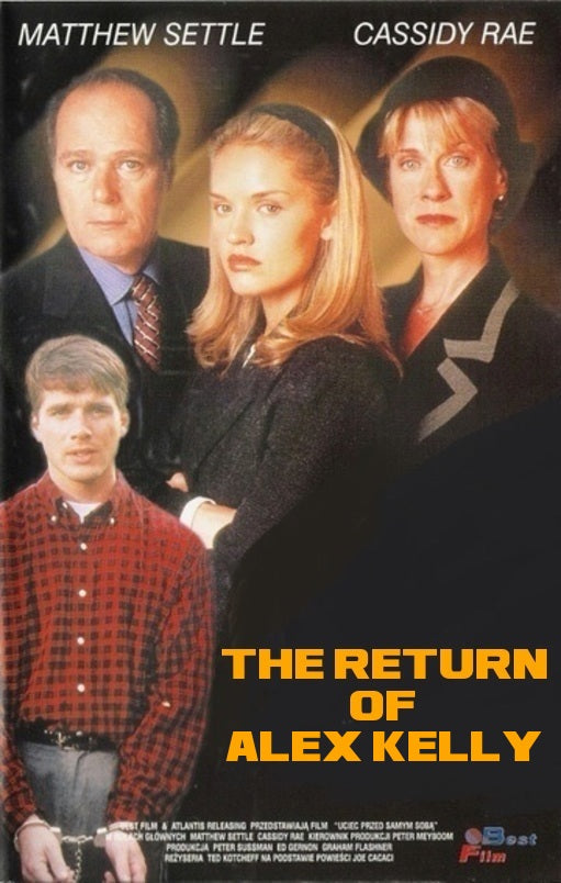 The Return of Alex Kelly lifetime dvd